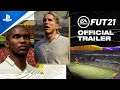 FIFA 21 Ultimate Team | Official Trailer | PS4