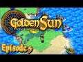 GOLDEN SUN: The Lost Age - Let's Play [Part 5]
