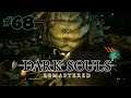 Kleine Bosse liegen mir nicht! - Verirrter Dämon | 68 Dark Souls Remastered | Let's Play Dark Souls