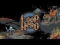Loop Hero - Necromancer Run (Need More Lööps Bröther!) {PART 3}
