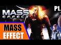 Mass Effect  - Livestream VOD | Playthrough/Let's Play | Cam & Commentary | P1