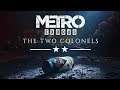 Metro Exodus - The Two Colonels DLC - Let's Play (FULL DLC)" | DanQ8000