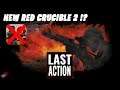 New Red Crucible 2 !? Last Action Gameplay Pre-Alpha Test