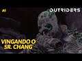 Outriders - Mataram o Sr. Chang! - #5