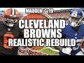 Rebuilding The Cleveland Brown - Madden 19 Connected Franchise Realistic Rebuild