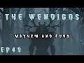RimWorld Wendigos - Mayhem and Fury // EP49