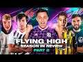 TALKING HIGHS, LOWS & RIVALS! FLYING HIGH PART 2 - MY FIFA 21 YEAR IN REVIEW!