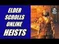 Thieves' Guild Heists in The Elder Scrolls: Online [ESO Heist]