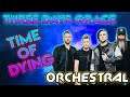 THREE DAYS GRACE GOES ORCHESTRAL - TIME OF DYING COVER