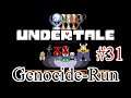 Undertale Platin-Let's-Play #31 | Der wahre Genocide-Run (deutsch/german)