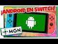 5 Cosas Que Puedes Hacer con Android en Nintendo Switch | MGN