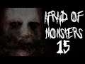 Afraid of Monsters | № 15 [Finale] | Playthrough