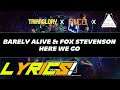 Barely Alive & Fox Stevenson - Here We Go | LYRICS! (Collab w\ Nico & Sounds Of Soul)