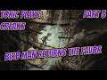 Creaks || Birb Man Returns the Favor || Toric Plays || Part 3