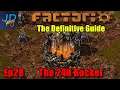 Factorio 1.0 The Definitive Guide Ep28 ⚙️ The 24H Rocket ⚙️ Guide For New Players walkthrough