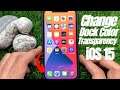 How to Change the Dock Color on iPhone iOS 15