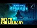 How to Get to the Diner Rooftop & Get to the Library | Those Who Remain