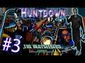 Huntdown part3