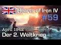 Let's Play Hearts of Iron 4 - Großbritannien #59: WW2 - April 42 (deutsch / Elite / AI-Mod)