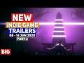NEW Indie Game Trailers of the Week 08 - 14 June 2020 – Part 2