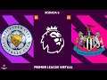 Premier League Virtual 20/21: Leicester City x Newcastle United - 6ª Rodada [FIFA 21]