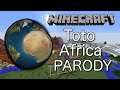 Toto - Africa (MINECRAFT PARODY)