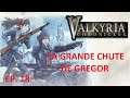 VALKYRIA CHRONICLES ép. 18: LA GRANDE CHUTE DE GREGOR - LET'S PLAY FR PAR DEASO