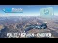 Flight Simulator | Azgharie World Tour | 82 :  Ispahan - Omidiyeh (TBM930)