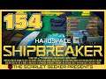 Hardspace: Shipbreaker - Part 154 | VERY HARD GECKO HEAVY CARGO TIER 6 WORK ORDER (SHIFT 2)