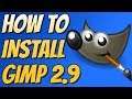 How To Download & Install NEW GIMP 2.9 For FREE In Windows10 Tutorial
