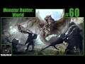Monster Hunter: World Playthrough | Part 60