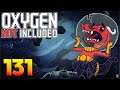 Oxygen Not Included: Oassise – Let’s Play Stream Archive Part 131