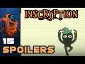 SPOILERS - Let's Play Inscryption - Part 15