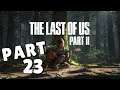 The Last of Us Part II Walkthrough Part 23 "Supply Run" (No Commentary)