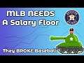 These Charts Prove MLB NEEDS A Salary Floor