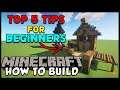 Top 5 Building Tips For BEGINNERS in Minecraft