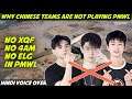 Why Chinese Teams Like XQF,4AM,TES Are Not Playing In #PMWL | The Real Reason Explained