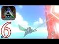 ARK mobile Walkthrough Part 6 (IOS,Android)