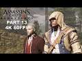 ASSASSIN'S CREED 3 REMASTERED Gameplay Walkthrough Part 13 - Assassin's Creed 3 Remastered 4K 60FPS