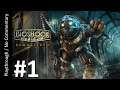 BioShock Remastered (Part 1) playthrough