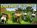 EmberRoot Zoo Mod 1.12.2 & How To Download and Install for Minecraft