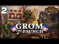 GRABBIN' MORE GRUB! Total War: Warhammer 2 - Broken Axe - Grom the Paunch Campaign #2