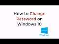 How to Change Password on Windows 10 (Quick & Easy)