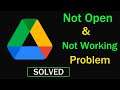 How to Fix Google Drive App Not Working / Not Opening Problem in Android & Ios