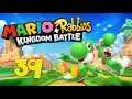 Mario+Rabbids: Kingdom Battle *100%* - Episode 39