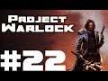 Let's Play Project Warlock #022 Hell Antarctica