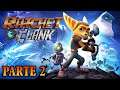 Ratchet & Clank PS4 | Español | Parte 2