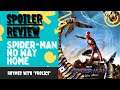 Spider-Man: No Way Home (SPOILER REVIEW) Rhymes with "frolics"