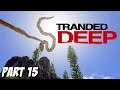 Stranded Deep - Snake Bite! (Walkthrough Part 15)