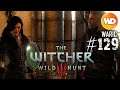 The Witcher 3 - FR - Episode 129 - L'incarnation de la laideur (partie 3)  Perturbation